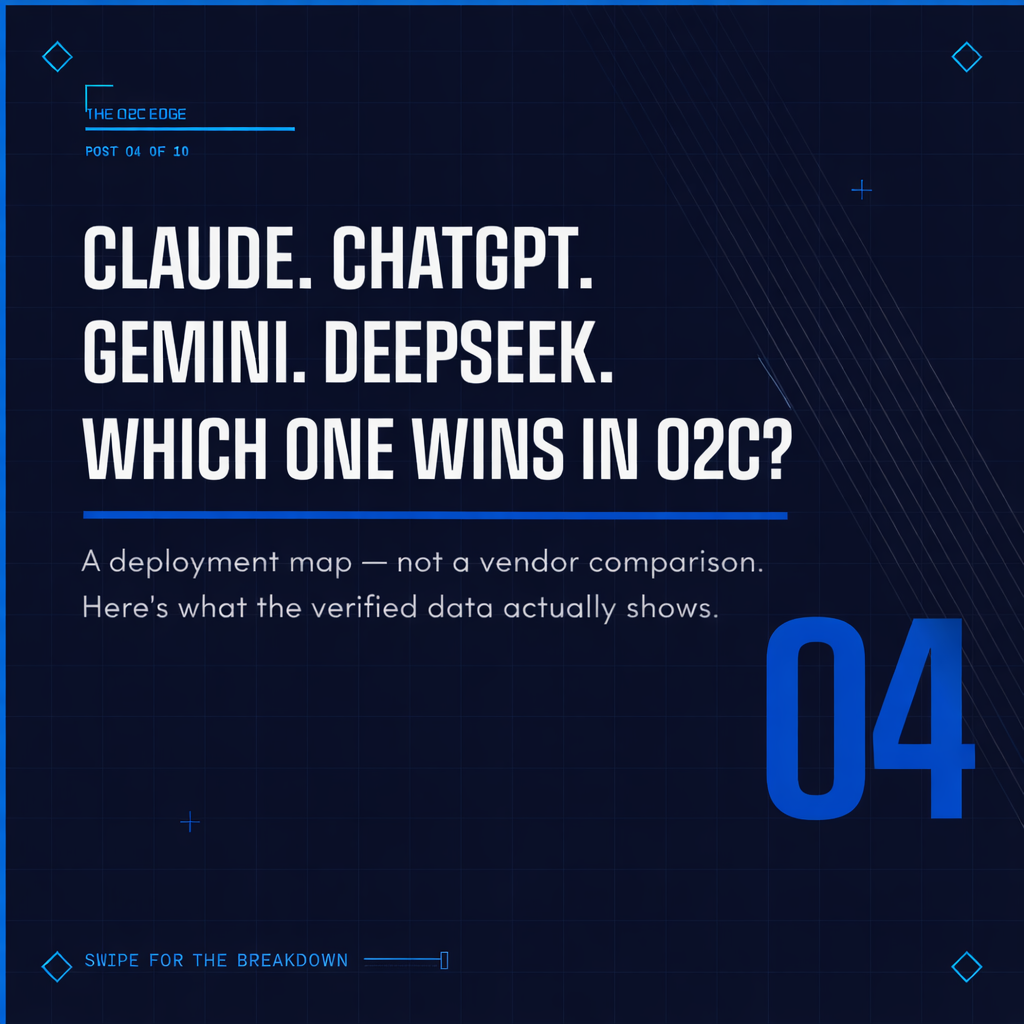 Post 04 — LLMs in Order-to-Cash: Which AI Wins and Where Each One Actually Fits